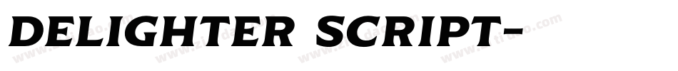 Delighter Script字体转换